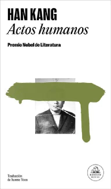 Actos Humanos / Human Acts by Han Kang