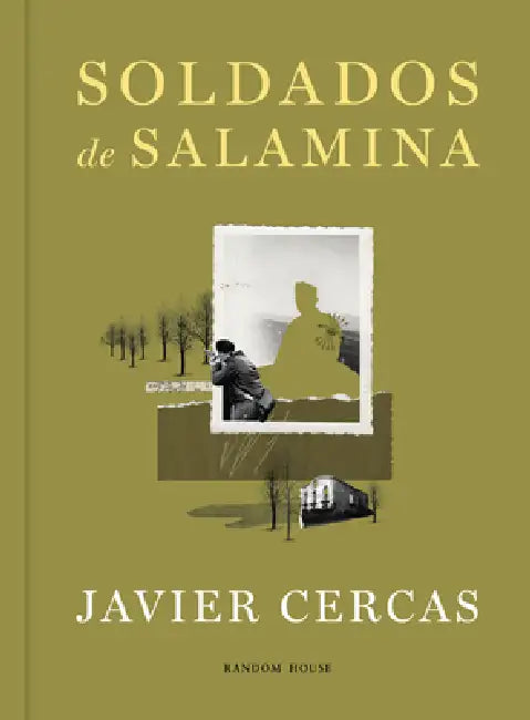Soldados de Salamina (Edición Ilustrada) / Soldiers of Salamis (Illustrated Edition) by Javier Cercas