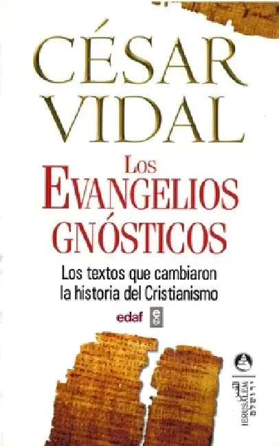 Evangelios Gnosticos, Los (Edaf) by Cesar Vidal