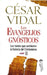 Evangelios Gnosticos, Los (Edaf) by Cesar Vidal