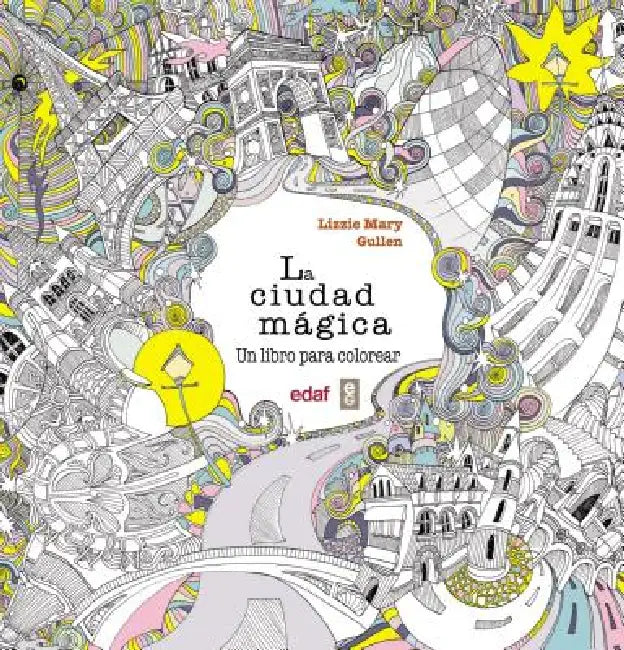 Ciudad Magica, La by Lizzie Mary Cullen