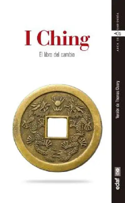 I Ching (Edaf) by Thomas F. Cleary