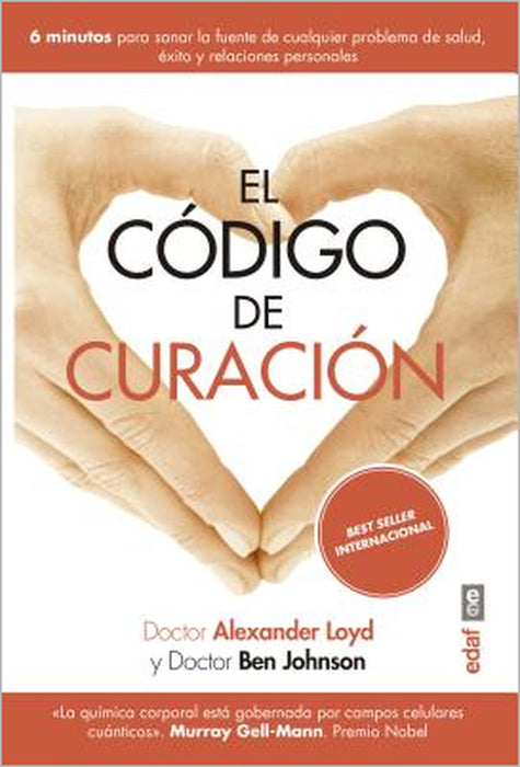 Codigo de Curacion, El -V2* by Alexander Loyd, Ben Johnson