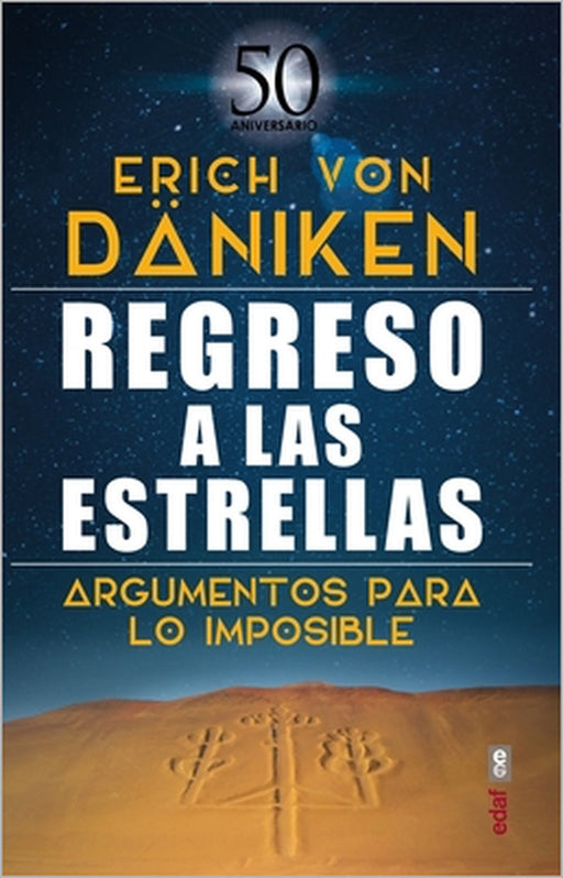 Regreso a Las Estrellas by Eric Von Däniken