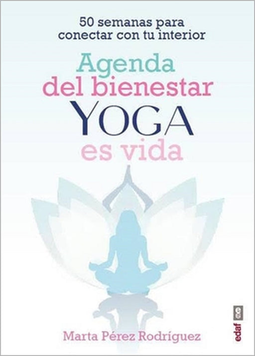 Agenda del Bienestar de Yoga Es Vida by Marta Perez