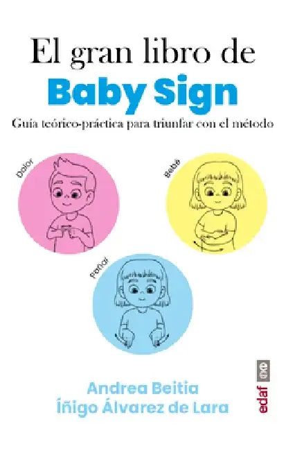 Gran Libro de Baby Sign by Andrea Beitia