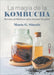 Magia de la Kombucha, La by G. Sineriz Maria