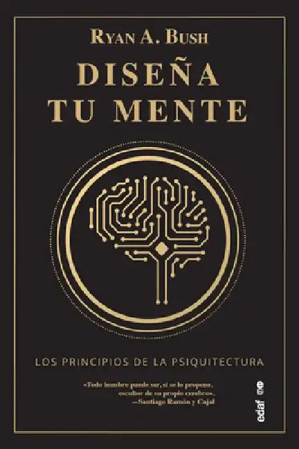 Diseña Tu Mente by Ryan A. Bush