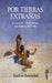 Por Tierrras Extranas by Andres Resendez