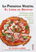 Paradoja Vegetal, La. El Libro de Cocina by Steven Gundry