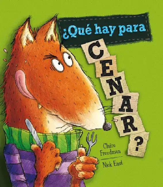 ¿Qué Hay Para Cenar? / Who's for Dinner? by Claire Freedman