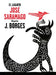 El Lagarto / The Alligator by Jose Saramago