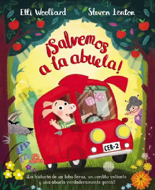 ¡Salvemos a la Abuela! / The Great Gran Plan by Ellie Wollard
