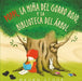 Poppi, La Niña del Gorro Rojo Y La Biblioteca del Árbol / Red Knit Cap Girl and the Reading Tree by Naoko Stoop