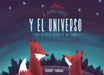 El Zorro Curioso y el Universo: Una Historia Sobre el Big Bang = Clever Fox's Tales about the Universe by Robert Farkas