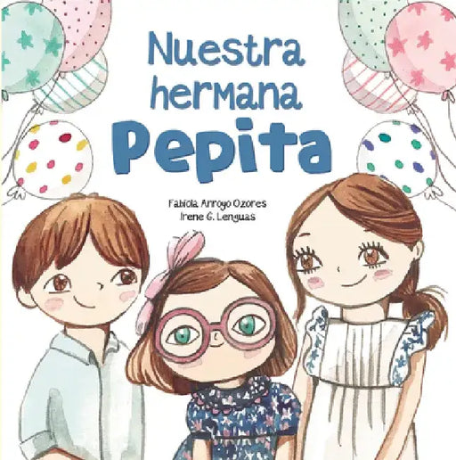 Nuestra Hermana Pepita / Our Sister, Pepita by Fabiola Arroyo