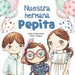 Nuestra Hermana Pepita / Our Sister, Pepita by Fabiola Arroyo
