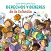Derechos Y Deberes de la Infancia / Children S Rights and Responsibilities by Cesar Bona