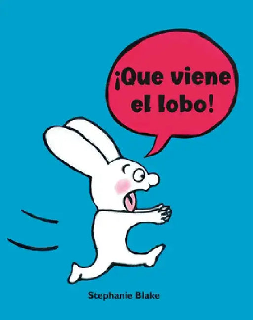 Simón, ¡Que Viene El Lobo! / Simon . . . the Wolf Is Coming!) by Stephanie Blake
