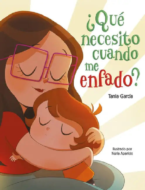¿Qué Necesito Cuando Me Enfado? / What Do I Need When I Am Angry? by Tania García