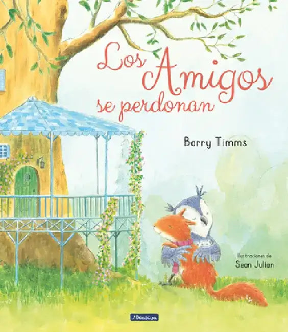 Los Amigos Se Perdonan / I'm Sorry! by Barry Timms