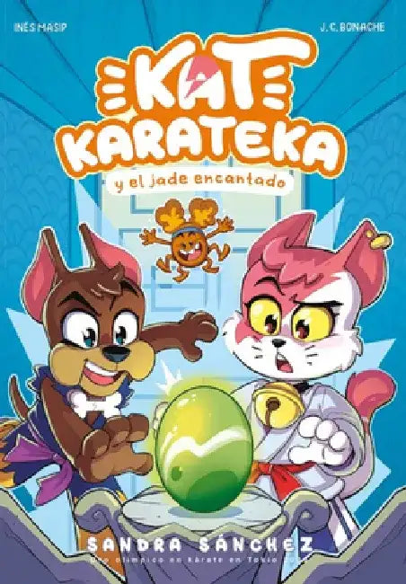 Kat Karateka Y El Jade Encantado by Juan Carlos Bonache