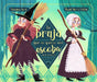 La Bruja Que No Quería Una Escoba (de Las de Barrer) by Susanna Isern