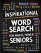 Inspirational Word Search Book for Adults, Teens and Seniors: Large Print Word Search Book by Laura Bidden