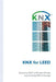 KNX for LEED: Enhancing LEED certification through implementing KNX technology by Jesús Arias