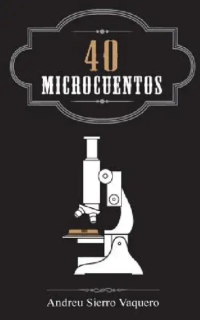 40 Microcuentos by Andreu Sierro