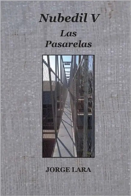 Nubedil V - Las Pasarelas by Lara, Jorge