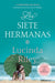 Las Siete Hermanas: La Historia de Maia / The Seven Sisters: Maia's Story, Book 1 by Lucinda Riley