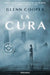 La Cura / The Cure by Glenn Cooper