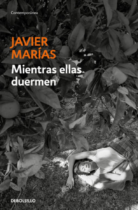 Mientras Ellas Duermen / While Women Are Sleeping by Javier Marías