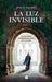 La Luz Invisible / The Invisible Light by Jesus Valero