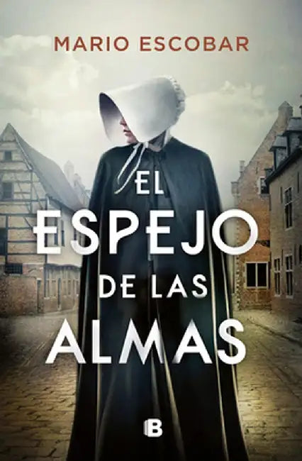 El Espejo de Las Almas by Mario Escobar