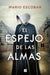 El Espejo de Las Almas by Mario Escobar