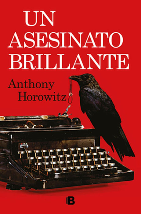 Un Asesinato Brillante / Magpie Murders by Anthony Horowitz