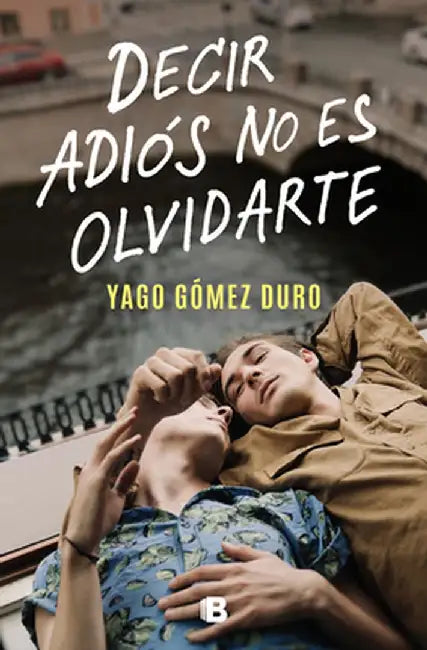 Decir Adiós No Es Olvidarte by Yago Sparks