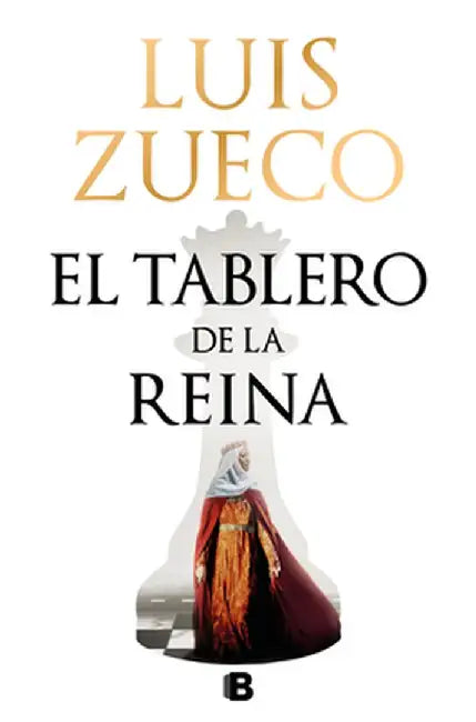 El Tablero de la Reina by Luis Zueco