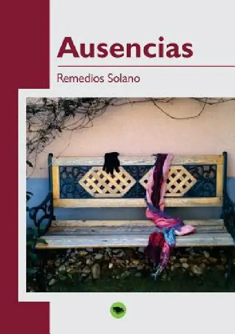 Ausencias by Remedios Solano