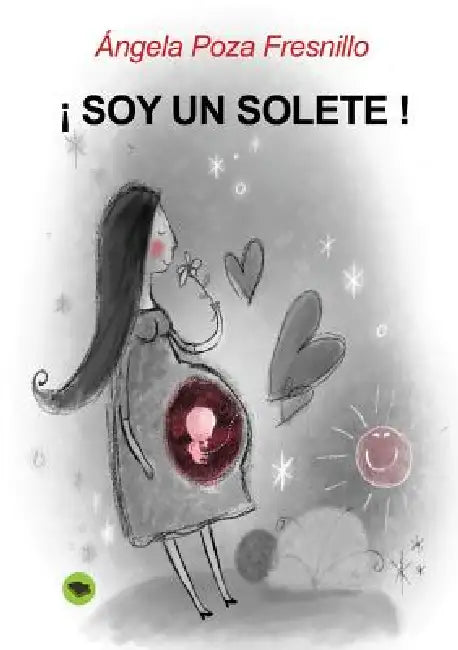 ¡ Soy Un Solete ! by Ángela Fresnillo Poza