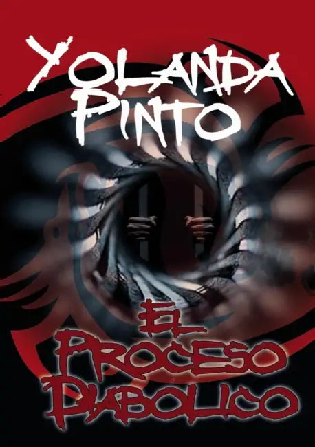 El Proceso Diabólico by Yolanda Pinto