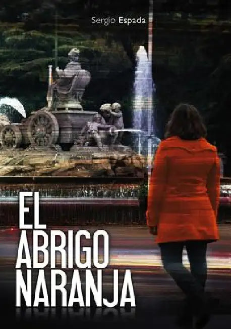 El abrigo naranja by Sergio Espada