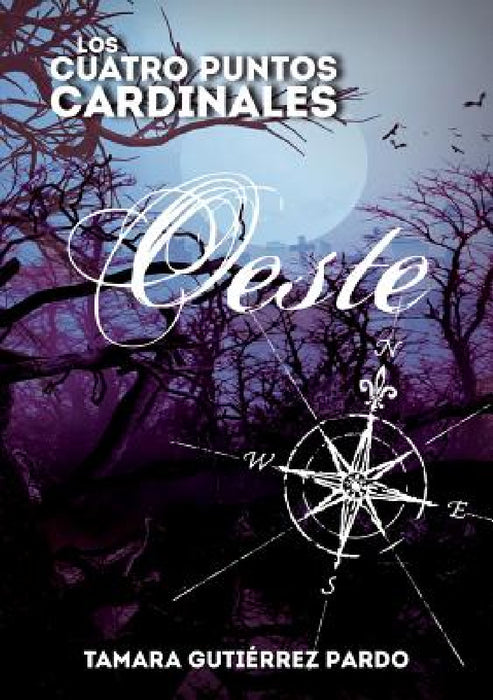 Los Cuatro Puntos Cardinales. Oeste by Tamara Pardo Gutiérrez