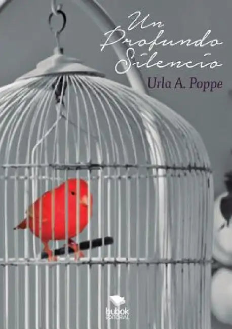 Un profundo silencio by Urla Poppe
