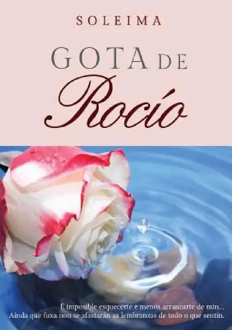 Gota de Rocío by Soleima