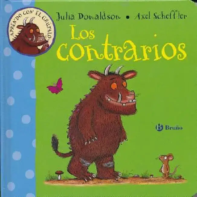 Los Contrarios by Julia Donaldson