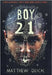 Boy 21 by Quick, Matthew