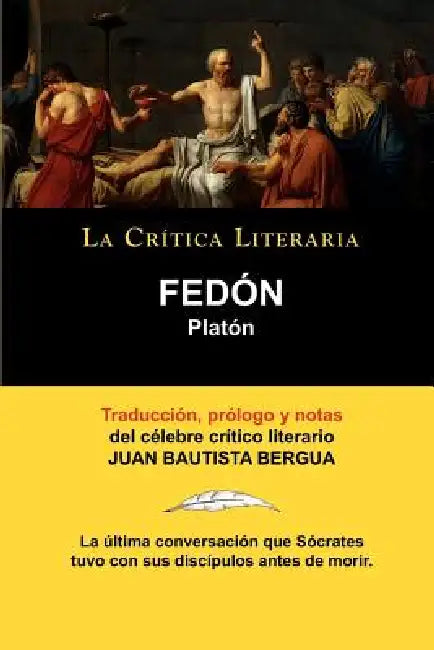 Platon: Fedon by Juan Bautista Bergua, Juan Bautista Bergua